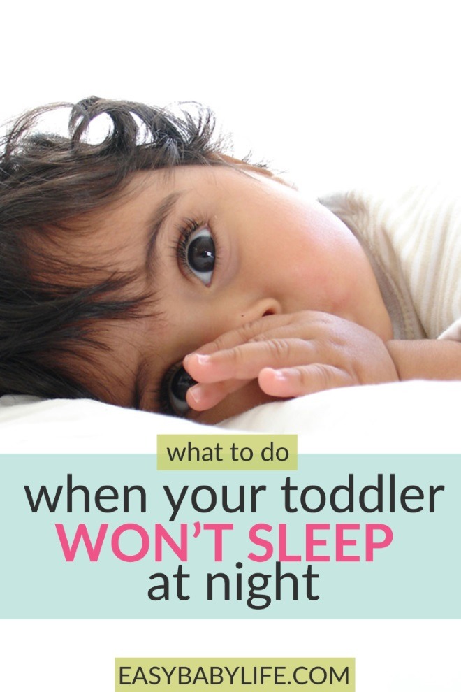 toddler won't sleep at night