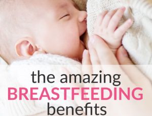 Read more about the article The 18 Breastfeeding Benefits For Baby And Mom Explained