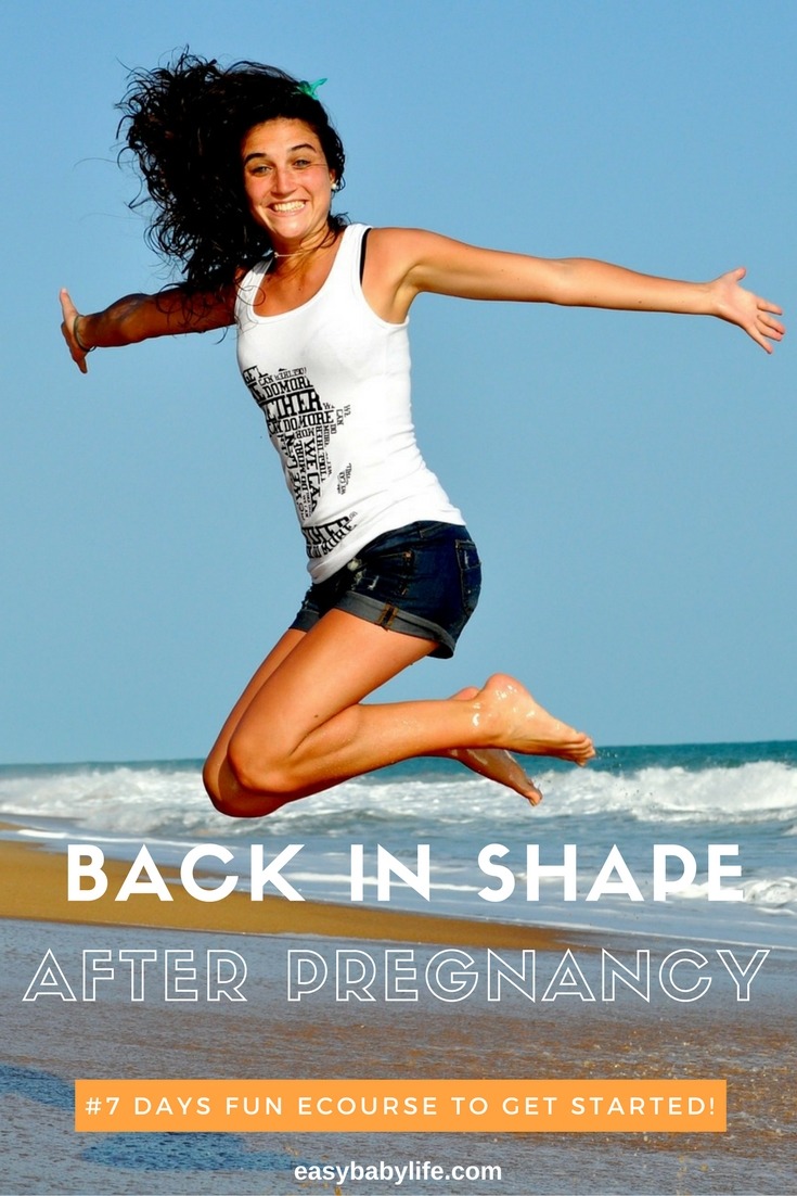 get back in shape after pregnancy