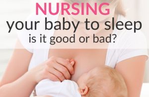 Read more about the article What if I’m Nursing Baby To Sleep – Is it Good Or Bad?