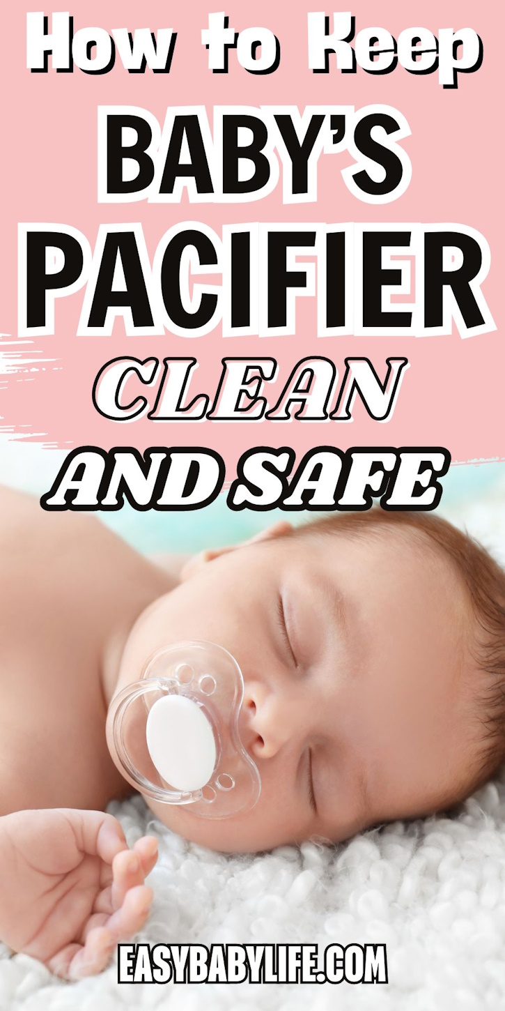 how to clean pacifiers to keep baby safe